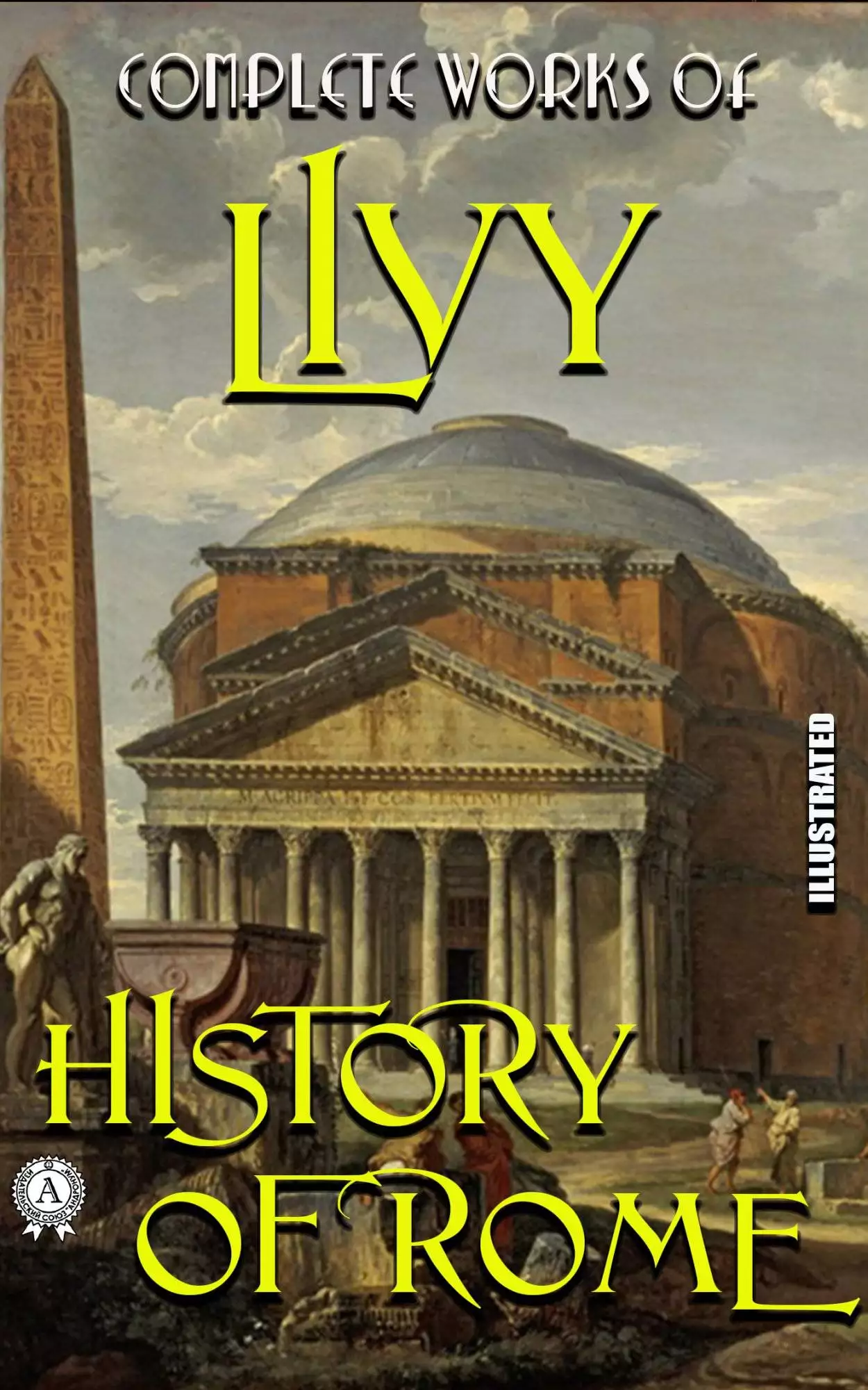 Книга Complete Works of Livy. History of Rome. Illustrated  Livy epub pdf fb2 формат обкладинка 3