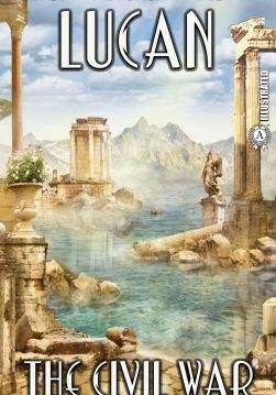 Книга The Complete Works of Lucan. Illustrated The Civil War Lucan epub pdf fb2 формат обкладинка 3