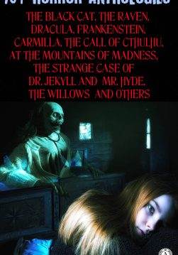 Книга 75+ Horror Anthologies (Featured Illustrated) The Black Cat, The Raven, Dracula, Frankenstein, CARMILLA, The Call of Cthulhu, At the Mountains of Madness, The Strange Case of Dr. Jekyll and Mr. Hyde, The Willows and others Edgar Allan Poe, Bram Stoker, Mary Shelley, Joseph Sheridan Le Fanu, Robert Louis Stevenson, H.P. Lovecraft, Algernon Blackwood, Francis Marion Crawford, Robert W.Chambers epub pdf fb2 формат фото Книга 75+ Horror Anthologies (Featured Illustrated) The Black Cat, The Raven, Dracula, Frankenstein, CARMILLA, The Call of Cthulhu, At the Mountains of Madness, The Strange Case of Dr. Jekyll and Mr. Hyde, The Willows and others Edgar Allan Poe, Bram Stoker, Mary Shelley, Joseph Sheridan Le Fanu, Robert Louis Stevenson, H.P. Lovecraft, Algernon Blackwood, Francis Marion Crawford, Robert W.Chambers epub pdf fb2 формат обкладинка