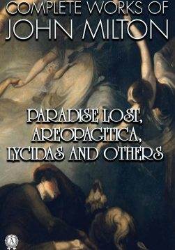 Книга Complete Works of John Milton. Paradise Lost, Areopagitica, Lycidas and others Illustrated  John Milton epub pdf fb2 формат обкладинка