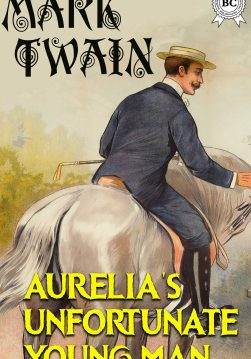 Книга Aurelia’s Unfortunate Young Man  Mark Twain epub pdf fb2 формат обкладинка