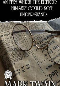 Книга An Item Which the Editor Himself Could Not Understand  Mark Twain epub pdf fb2 формат обкладинка