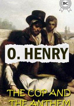 Книга The Cop and the Anthem O.Henry epub pdf fb2 формат фото Книга The Cop and the Anthem O.Henry epub pdf fb2 формат обкладинка