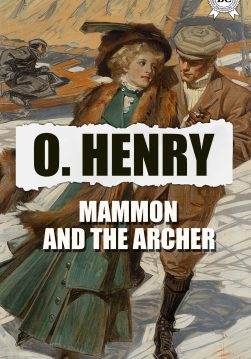 Книга Mammon and the Archer O.Henry epub pdf fb2 формат фото Книга Mammon and the Archer O.Henry epub pdf fb2 формат обкладинка