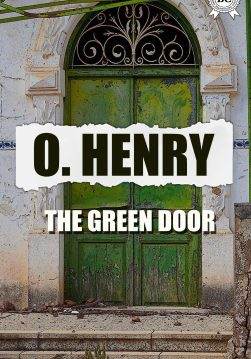 Книга The Green Door O.Henry epub pdf fb2 формат фото Книга The Green Door O.Henry epub pdf fb2 формат обкладинка