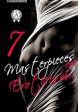 Книга 7 Masterpieces of Eroticism. Illustrated edition of Lady Chatterley’s Lover, Autobiography of a Flea, The lustful turk, The Nunnery Tales, The Romance of Lust, The Sins of the Cities of the Plain D.H. Lawrence, Jack Saul, Anonymous epub pdf fb2 формат фото Книга 7 Masterpieces of Eroticism. Illustrated edition of Lady Chatterley’s Lover, Autobiography of a Flea, The lustful turk, The Nunnery Tales, The Romance of Lust, The Sins of the Cities of the Plain D.H. Lawrence, Jack Saul, Anonymous epub pdf fb2 формат обкладинка