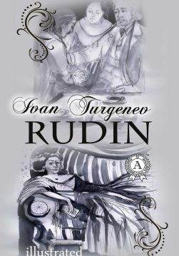 Книга Rudin. Illustrated edition Ivan Turgenev epub pdf fb2 формат фото Книга Rudin. Illustrated edition Ivan Turgenev epub pdf fb2 формат обкладинка