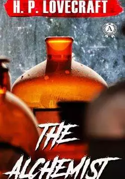 Книга The Alchemist H.P. Lovecraft Collection H.P. Lovecraft epub pdf fb2 формат обкладинка