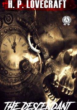 Книга The Descendant H.P. Lovecraft Collection H.P. Lovecraft epub pdf fb2 формат обкладинка