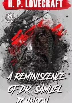Книга A Reminiscence of Dr. Samuel Johnson H.P. Lovecraft Collection H.P. Lovecraft epub pdf fb2 формат обкладинка
