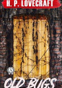 Книга Old Bugs H.P. Lovecraft Collection H.P. Lovecraft epub pdf fb2 формат обкладинка