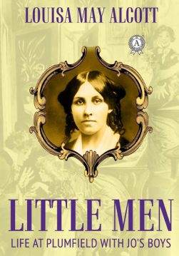 Книга Little Men: Life at Plumfield with Jo’s Boys Little Women Series Louisa May Alcott epub pdf fb2 формат фото Книга Little Men: Life at Plumfield with Jo’s Boys Little Women Series Louisa May Alcott epub pdf fb2 формат обкладинка