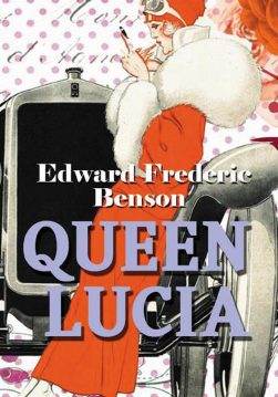 Книга Queen Lucia  Edward Frederic Benson epub pdf fb2 формат обкладинка