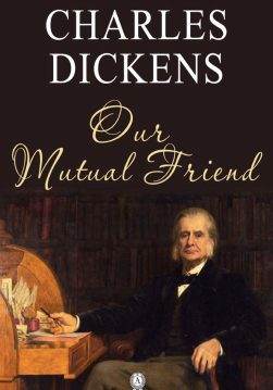 Книга Our Mutual Friend  Charles Dickens epub pdf fb2 формат обкладинка