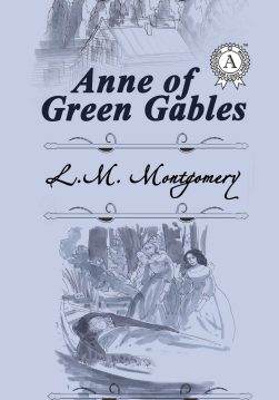 Книга ANNE OF GREEN GABLES Lucy Maud Montgomery epub pdf fb2 формат фото Книга ANNE OF GREEN GABLES Lucy Maud Montgomery epub pdf fb2 формат обкладинка
