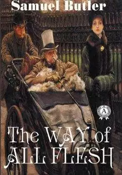 Книга The Way of All Flesh  Samuel Butler epub pdf fb2 формат обкладинка