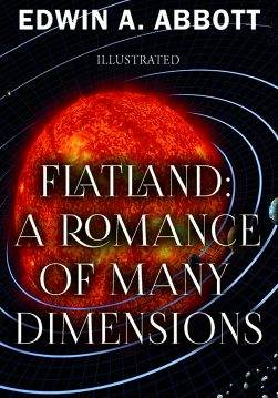 Книга Flatland: A Romance of Many Dimensions (illustrated) Edwin A. Abbott epub pdf fb2 формат фото Книга Flatland: A Romance of Many Dimensions (illustrated) Edwin A. Abbott epub pdf fb2 формат обкладинка