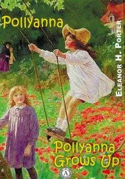 Книга Pollyanna & Pollyanna Grows Up  Eleanor H. Porter epub pdf fb2 формат обкладинка