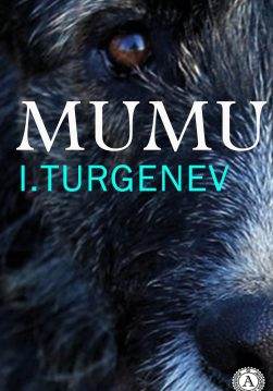 Книга Mumu Ivan Turgenev epub pdf fb2 формат фото Книга Mumu Ivan Turgenev epub pdf fb2 формат обкладинка