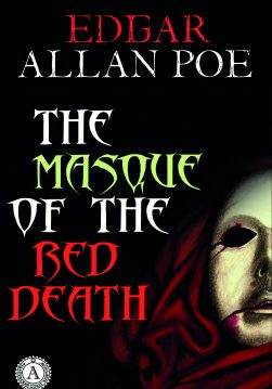 Книга The Masque of the Red Death Edgar Allan Poe epub pdf fb2 формат фото Книга The Masque of the Red Death Edgar Allan Poe epub pdf fb2 формат обкладинка
