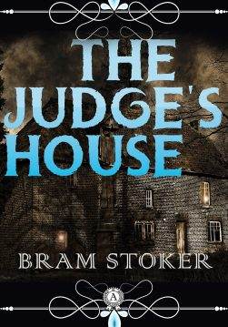 Книга The Judge’s House Bram Stoker epub pdf fb2 формат фото Книга The Judge’s House Bram Stoker epub pdf fb2 формат обкладинка