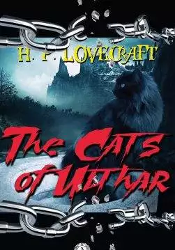Книга The Cats of Ulthar H.P. Lovecraft Collection H.P. Lovecraft epub pdf fb2 формат обкладинка