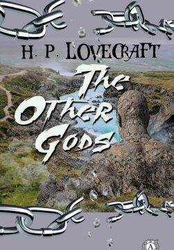 Книга The Other Gods H.P. Lovecraft Collection H.P. Lovecraft epub pdf fb2 формат фото Книга The Other Gods H.P. Lovecraft Collection H.P. Lovecraft epub pdf fb2 формат обкладинка