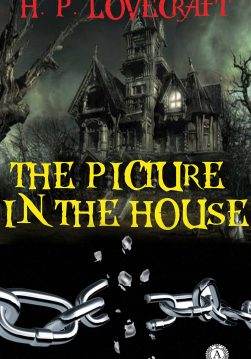 Книга The Picture in the House H.P. Lovecraft Collection H.P. Lovecraft epub pdf fb2 формат фото Книга The Picture in the House H.P. Lovecraft Collection H.P. Lovecraft epub pdf fb2 формат обкладинка