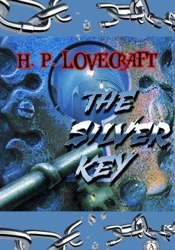 Книга The Silver Key H.P. Lovecraft Collection H.P. Lovecraft epub pdf fb2 формат фото Книга The Silver Key H.P. Lovecraft Collection H.P. Lovecraft epub pdf fb2 формат обкладинка