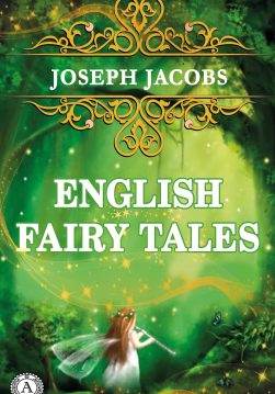 Книга English fairy tales Joseph Jacobs epub pdf fb2 формат фото Книга English fairy tales Joseph Jacobs epub pdf fb2 формат обкладинка