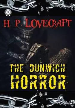 Книга The Dunwich Horror H.P. Lovecraft Collection H.P. Lovecraft epub pdf fb2 формат обкладинка