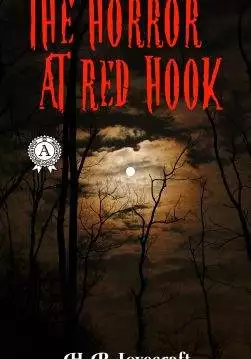 Книга The Horror at Red Hook H.P. Lovecraft Collection H.P. Lovecraft epub pdf fb2 формат обкладинка