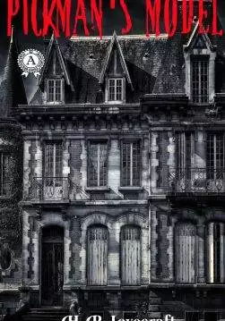 Книга Pickman’s Model H.P. Lovecraft Collection H.P. Lovecraft epub pdf fb2 формат обкладинка