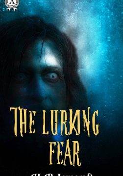 Книга The Lurking Fear H.P. Lovecraft Collection H.P. Lovecraft epub pdf fb2 формат фото Книга The Lurking Fear H.P. Lovecraft Collection H.P. Lovecraft epub pdf fb2 формат обкладинка