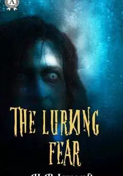 Книга The Lurking Fear H.P. Lovecraft Collection H.P. Lovecraft epub pdf fb2 формат обкладинка
