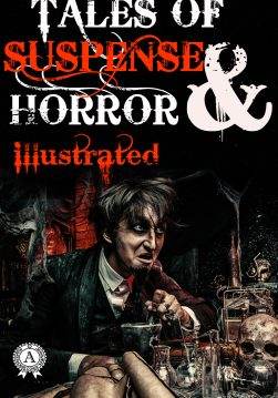 Книга Tales of Suspense and Horror. Classic Horror Collection (50+) Illustrated edition THE MURDERS IN THE RUE MORGUE, THE HORROR AT RED HOOK, DAGON, THE WILLOWS, THE GREAT GOD PAN, CARMILLA and other Edgar Allan Poe,  H. P. Lovecraft,  Algernon Blackwood,  Ambrose Bierce,  Arthur Machen,  Bram Stoker,  E. F. Benson,  J. Sheridan Le Fanu,  Mary Shelley,  Robert W. Chambers,  William Hope Hodgson,  Nikolai Gogol epub pdf fb2 формат обкладинка 3