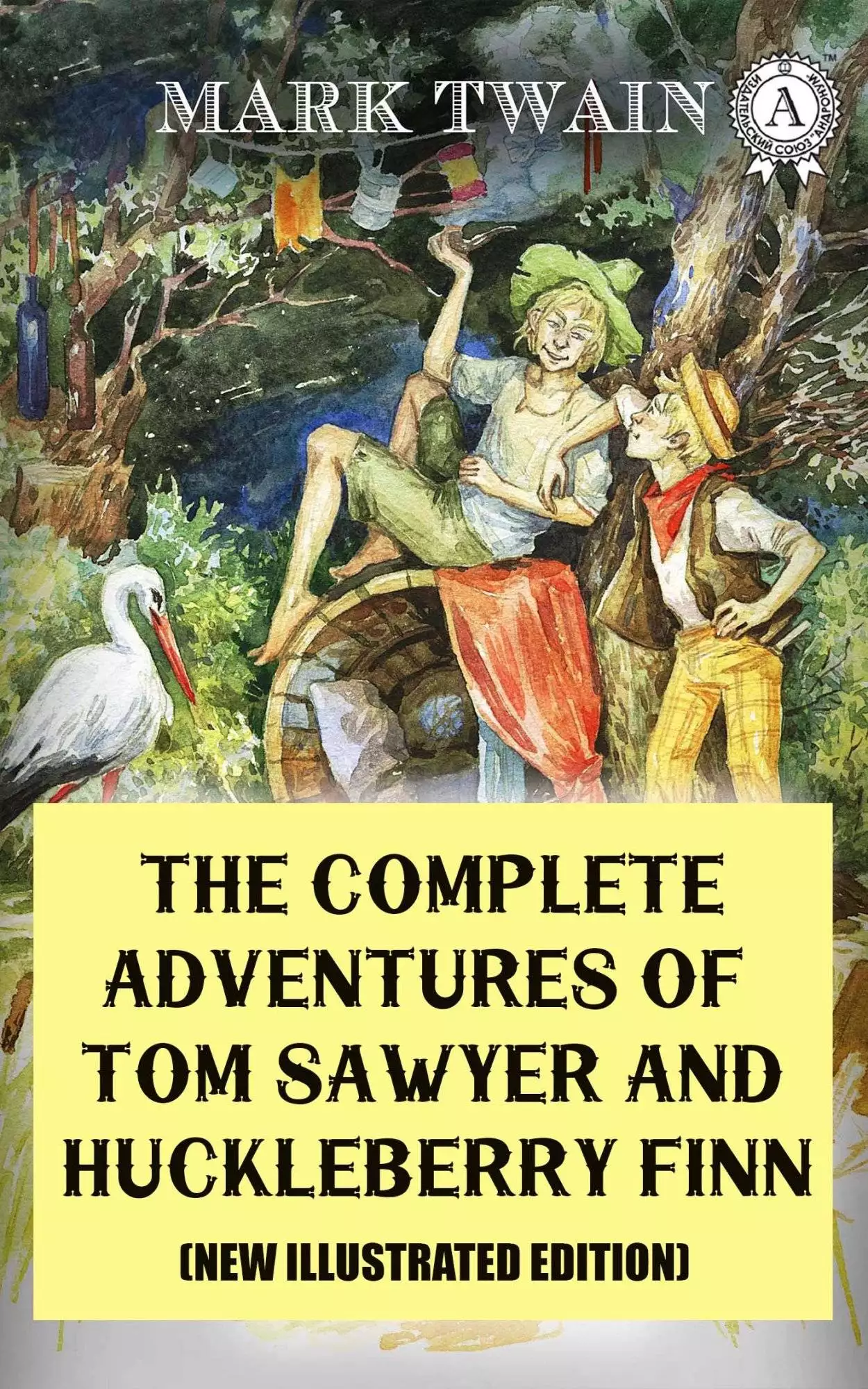 Книга The Complete Adventures of Tom Sawyer and Huckleberry Finn by Mark Twain (New Illustrated Edition) The Adventures of Tom Sawyer, The Adventures of Huckleberry Finn, Tom Sawyer Abroad, Tom Sawyer, Detective Mark Twain epub pdf fb2 формат обкладинка 3
