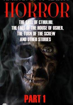 Книга Anthology of Classic Horror. Part 1. Illustrated The Call of Cthulhu, The Fall of the House of Usher, The Turn of the Screw and other stories. H.P. Lovecraft, Algernon Blackwood, Ambrose Bierce, E.F. Benson, Robert W. Chambers, W. W. Jacobs, Arthur Machen, Bram Stoker, Edgar Allan Poe, Henry James epub pdf fb2 формат фото Книга Anthology of Classic Horror. Part 1. Illustrated The Call of Cthulhu, The Fall of the House of Usher, The Turn of the Screw and other stories. H.P. Lovecraft, Algernon Blackwood, Ambrose Bierce, E.F. Benson, Robert W. Chambers, W. W. Jacobs, Arthur Machen, Bram Stoker, Edgar Allan Poe, Henry James epub pdf fb2 формат обкладинка