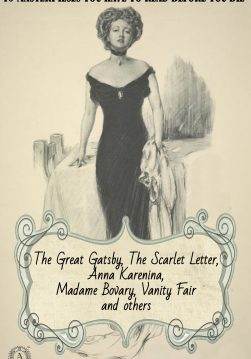Книга 10 masterpieses you have to read before you die. Illustrated The Great Gatsby, The Scarlet Letter, Anna Karenina, Madame Bovary, Vanity Fair and others. F. Scott Fitzgerald,  Nathaniel Hawthorne,  Leo Tolstoy,  Gustave Flaubert,  William Makepeace Thackeray,  Willa Cather,  Henry James,  Anne Bronte,  Mary Elizabeth Braddon,  Virginia Woolf epub pdf fb2 формат обкладинка 3